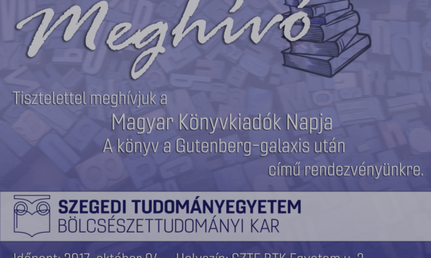 „Könyves Gesamtkunstwerk”: Magyar Könyvkiadók Napja a szegedi bölcsészkaron