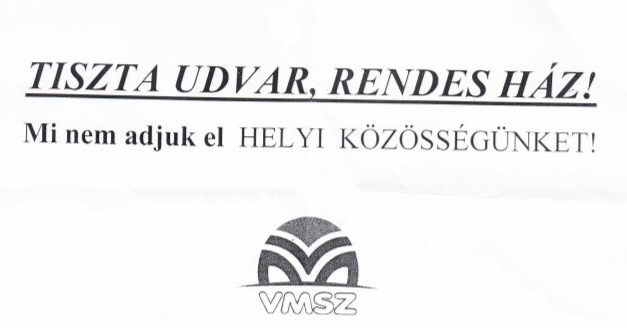 VMSZ: Mi nem adjuk el a helyi közösségünket!